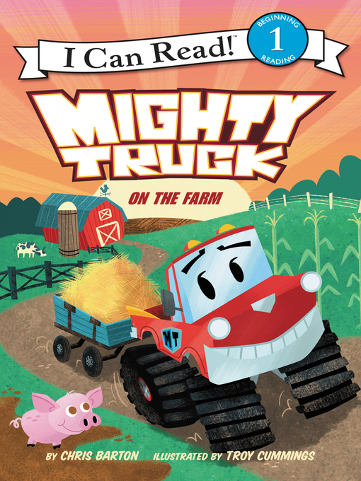 Title details for Mighty Truck on the Farm by Chris Barton - Available